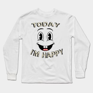 Happy Face Smile Happy Day Funny Retro Cartoon Long Sleeve T-Shirt